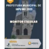 Apostila Monitor Escolar Prefeitura de Iapu MG 2023