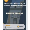 Apostila Monitor Escolar Prefeitura de São José do Barreiro SP 2023
