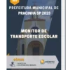Apostila Monitor de Transporte Escolar Prefeitura de Pracinha SP 2023