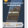 Apostila Motorista Prefeitura de Santiago RS 2023