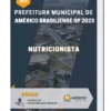Apostila Nutricionista Prefeitura de Américo Brasiliense SP 2023