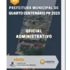 Apostila Oficial Administrativo Prefeitura de Quarto Centenário PR 2023