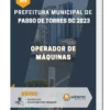 Apostila Operador De Máquinas Prefeitura de Passo de Torres SC 2023
