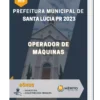 Apostila Operador de Máquinas Prefeitura de Santa Lúcia PR 2023