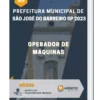Apostila Operador de Máquinas Prefeitura de São José do Barreiro SP 2023