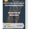 Apostila Operador de Máquinas Prefeitura de Doutor Ricardo RS 2023