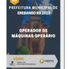 Apostila Operador de Máquinas Operário Prefeitura de Erebango RS 2023