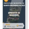 Apostila Operador De Máquinas Prefeitura de Quarto Centenário PR 2023