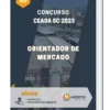 Apostila Orientador de Mercado Concurso CEASA SC 2023