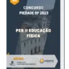 Apostila PEB II Educação Física Concurso Piedade SP 2023