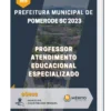 Apostila Professor Atendimento Educacional Especializado Prefeitura de Pomerode SC 2023