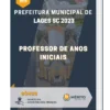 Apostila Professor De Anos Iniciais Prefeitura de Lages SC 2023