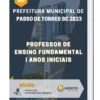 Apostila Professor De Ensino Fundamental I Anos Iniciais Prefeitura de Passo de Torres SC 2023