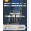 Apostila Professor Educação Especial Prefeitura de Faxinal do Soturno RS 2023