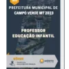 Apostila Professor Educação Infantil Prefeitura de Campo Verde MT 2023