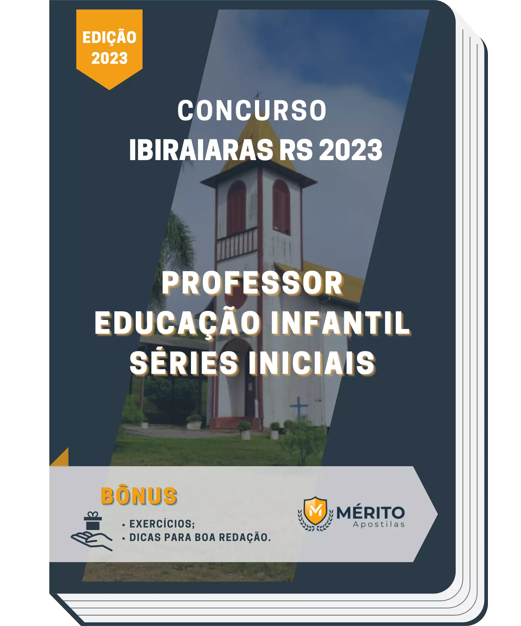 Apostila Professor Educação Infantil Séries iniciais Concurso Ibiraiaras RS 2023