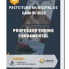 Apostila Professor Ensino Fundamental Prefeitura de Caibi SC 2023