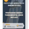 Apostila Professor Ensino Fundamental Anos Iniciais Prefeitura de Aracruz ES 2023