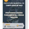 Apostila Professor Ensino Fundamental Língua Inglesa Prefeitura de Campo Verde MT 2023