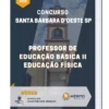 Apostila Professor de Educação Básica II Educação Física Concurso Santa Barbara d’Oeste SP 2023