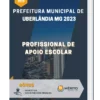 Apostila Profissional de Apoio Escolar Prefeitura de Uberlândia MG 2023