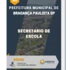 Apostila Secretario De Escola Prefeitura de Bragança Paulista SP 2023