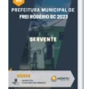 Apostila Servente Prefeitura de Frei Rogério SC 2023