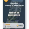 Apostila Técnico De Enfermagem Concurso FUNSERV de Sorocaba SP