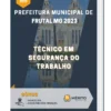 Apostila Técnico Em Segurança Do Trabalho Prefeitura de Frutal MG 2023