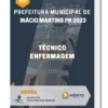 Apostila Técnico Enfermagem Prefeitura de Inácio Martins PR 2023