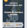 Apostila Técnico de Controle Interno Concurso Rio das Flores RJ 2023
