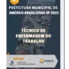 Apostila Técnico de Enfermagem do Trabalho Prefeitura de Américo Brasiliense SP 2023