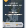Apostila Técnico de Recursos Humanos Concurso Rio das Flores RJ 2023