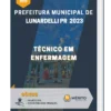Apostila Técnico em Enfermagem Prefeitura de Lunardelli PR 2023