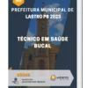 Apostila Técnico em Saúde Bucal Prefeitura de Lastro PB 2023