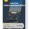 Apostila Vigia Concurso CODAR de Arapongas PR 2023