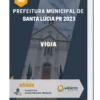 Apostila Vigia Prefeitura de Santa Lúcia PR 2023