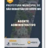 Apostila Agente Administrativo Prefeitura de São Sebastião do Oeste MG