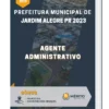 Apostila Agente Administrativo Prefeitura de Jardim Alegre PR 2023