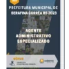 Apostila Agente Administrativo Especializado Prefeitura de Serafina Corrêa RS 2023