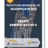 Apostila Agente Administrativo II Prefeitura de Salesópolis SP 2023