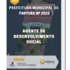 Apostila Agente De Desenvolvimento Social Prefeitura de Fartura SP 2023