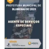 Apostila Agente De Serviços Especiais Prefeitura de Blumenau SC 2023