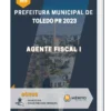 Apostila Agente Fiscal I Prefeitura de Toledo PR 2023