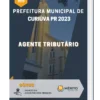 Apostila Agente Tributário Prefeitura de Curiúva PR 2023