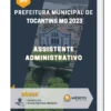 Apostila Assistente Administrativo Prefeitura de Tocantins MG 2023