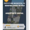 Apostila Assistente Social Prefeitura de Serafina Corrêa RS 2023