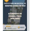 Apostila Atendente de Consultório Dentário Prefeitura de Serafina Corrêa RS 2023