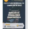 Apostila Auxiliar De Consultório Odontológico Prefeitura de Campo Erê SC 2023