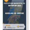 Apostila Auxiliar De Creche Prefeitura de Matupá MT 2023